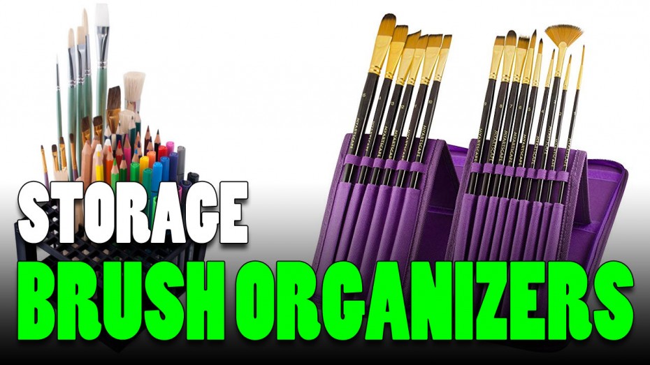13 Cheap Paint Brush Organizers to Make Painting Easy